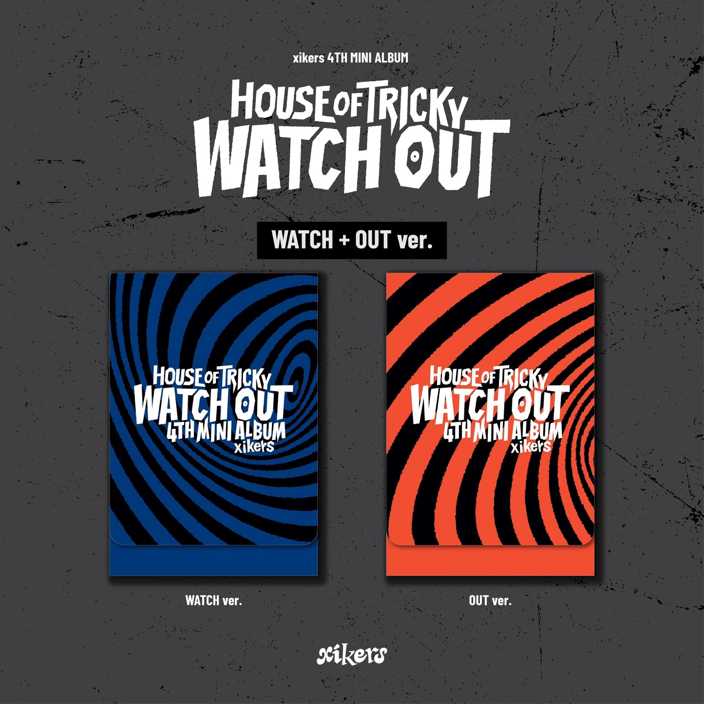 xikers - 4th Mini Album [HOUSE OF TRICKY : WATCH OUT] PLVE Ver (Select version)